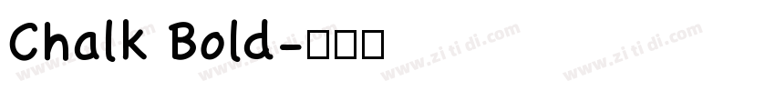 Chalk Bold字体转换